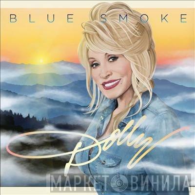 Dolly Parton - Blue Smoke