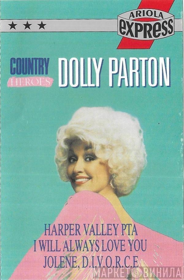  Dolly Parton  - Country Heroes