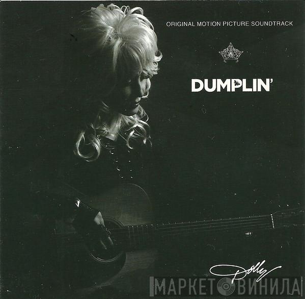 Dolly Parton - Dumplin' Original Motion Picture Soundtrack