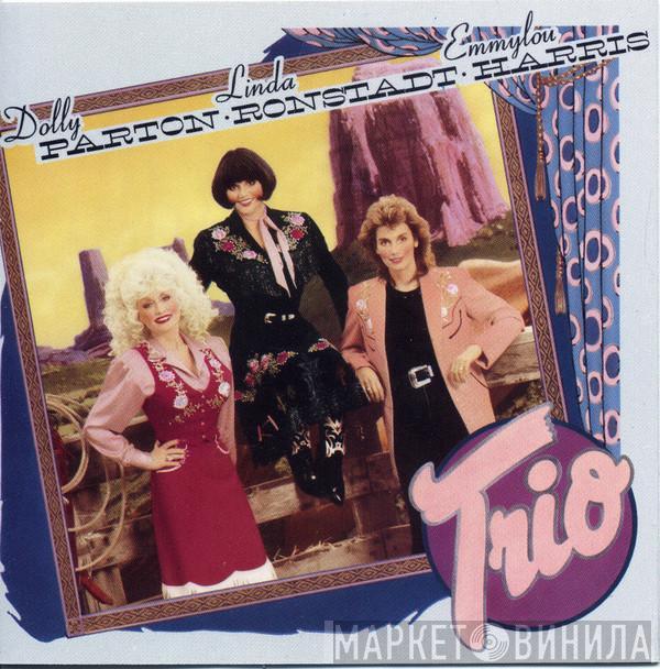 , Dolly Parton , Linda Ronstadt  Emmylou Harris  - Trio