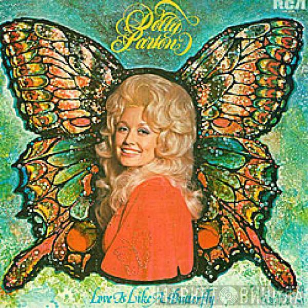  Dolly Parton  - Love Is Like A Butterfly