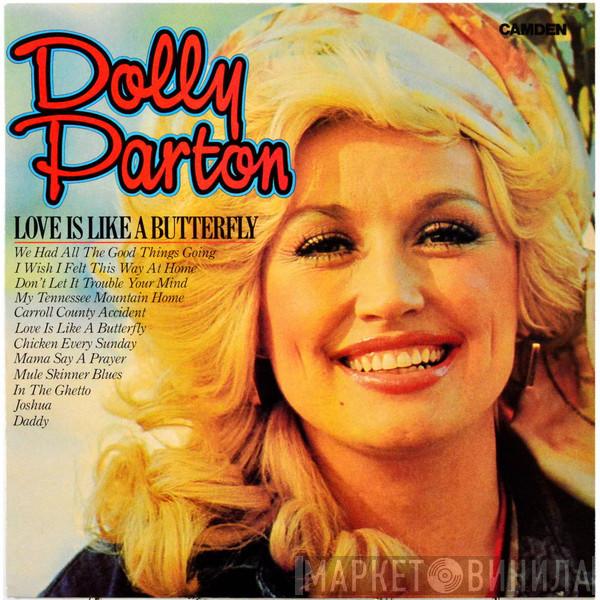  Dolly Parton  - Love Is Like A Butterfly