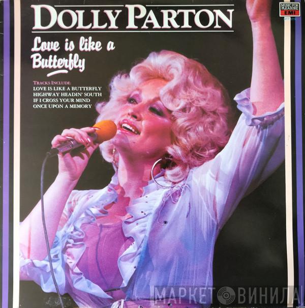  Dolly Parton  - Love Is Like A Butterfly