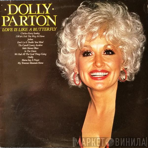  Dolly Parton  - Love Is Like A Butterfly
