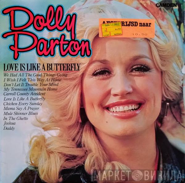  Dolly Parton  - Love Is Like A Butterfly