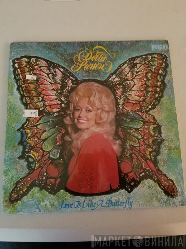  Dolly Parton  - Love Is Like A Butterfly