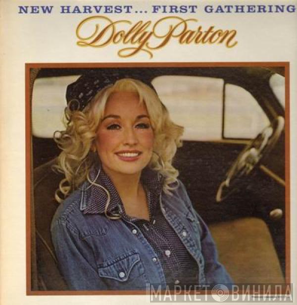 Dolly Parton - New Harvest ... First Gathering