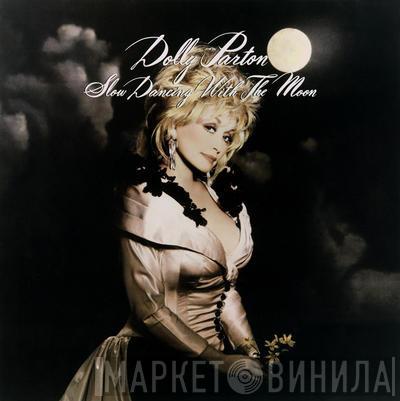 Dolly Parton  - Slow Dancing With The Moon