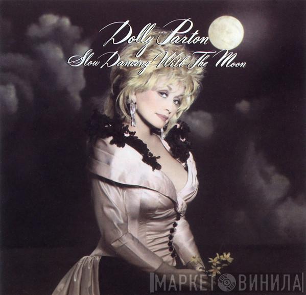  Dolly Parton  - Slow Dancing With The Moon