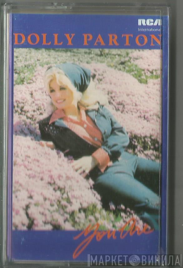 Dolly Parton - You Are