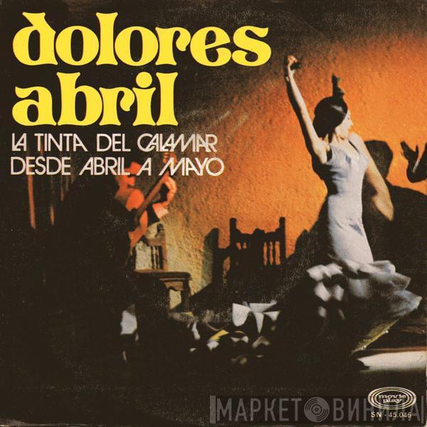 Dolores Abril - La Tinta Del Calamar / Desde Abril A Mayo