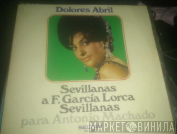 Dolores Abril - Sevillanas A F. Garcia Lorca - Sevillanas Para Antonio Machado
