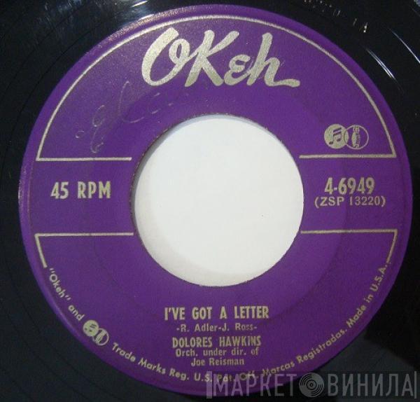 Dolores Hawkins - I've Got A Letter / Scrap Of Paper