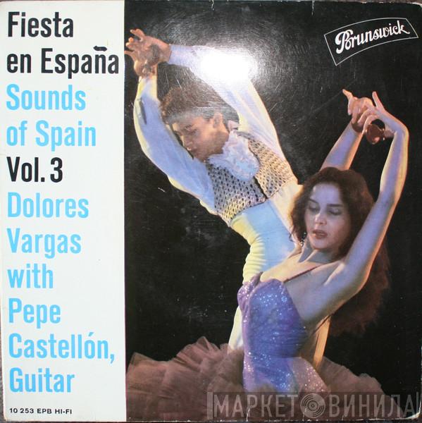 Dolores Vargas, José Castellón - Fiesta En España - Sounds Of Spain Vol. 3
