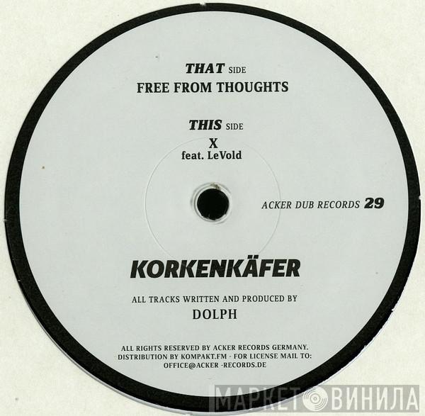 Dolph  - Korkenkäfer