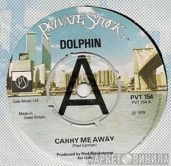 Dolphin  - Carry Me Away