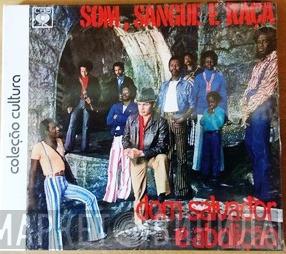  Dom Salvador E Abolição  - Som, Sangue E Raça