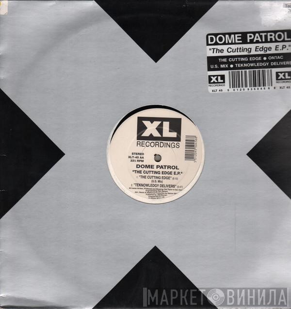 Dome Patrol - The Cutting Edge E.P.
