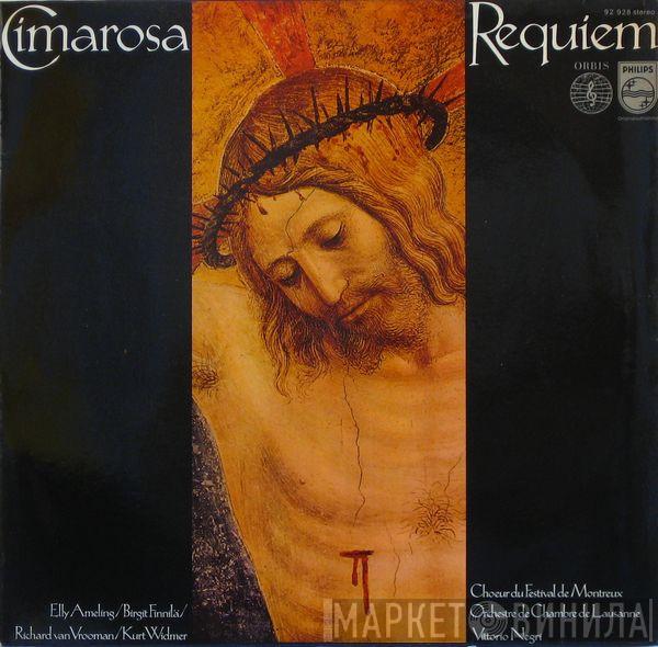 , Domenico Cimarosa , Elly Ameling , Birgit Finnilä , Richard van Vrooman , Kurt Widmer , Chœur Du Festival De Montreux , Orchestre De Chambre De Lausanne  Vittorio Negri  - Requiem