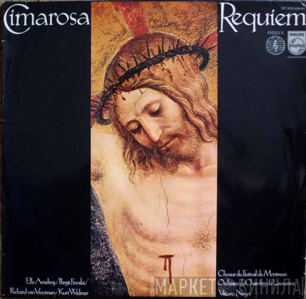 , Domenico Cimarosa , Elly Ameling , Birgit Finnilä , Richard van Vrooman , Kurt Widmer , Chœur Du Festival De Montreux , Orchestre De Chambre De Lausanne  Vittorio Negri  - Requiem