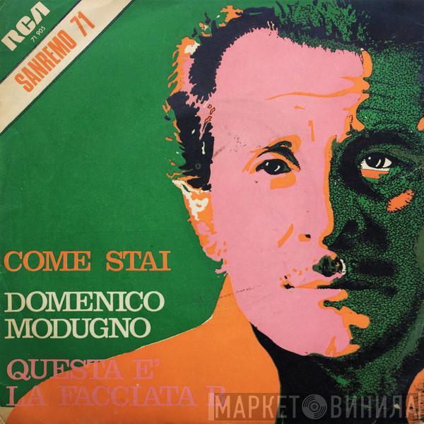  Domenico Modugno  - Come Stai / Questa È La Facciata B