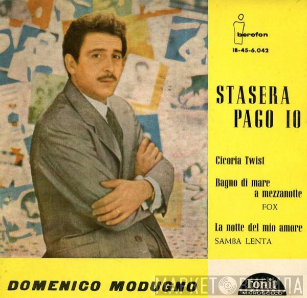 Domenico Modugno - Stasera Pago Io / Cicoria Twist / Bagno Di Mare A Mezzanotte / La Notte Del Mio Amore