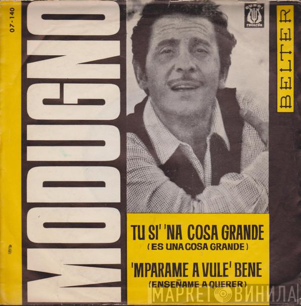 Domenico Modugno - Tu Si 'Na Cosa Grande