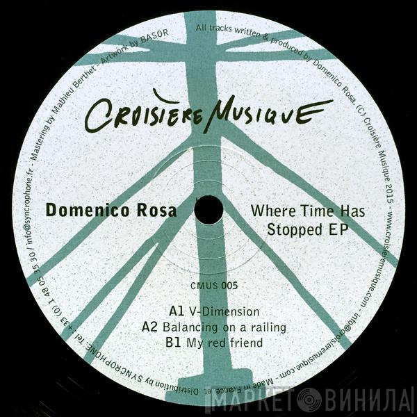 Domenico Rosa - Where Time Has Stopped EP