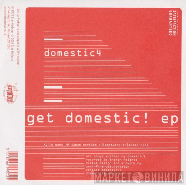 Domestic 4 - Get Domestic! EP