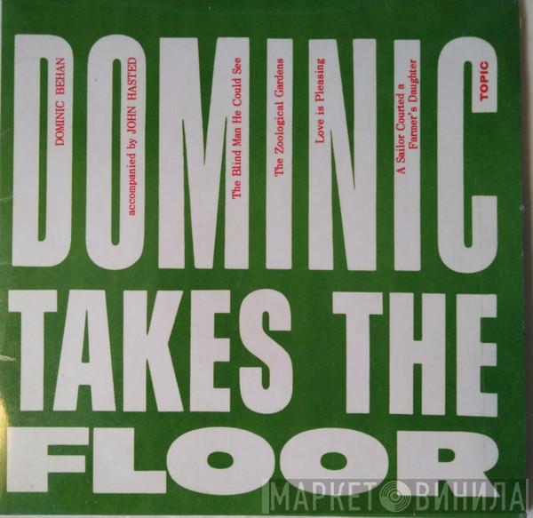 Dominic Behan - Dominic Takes The Floor