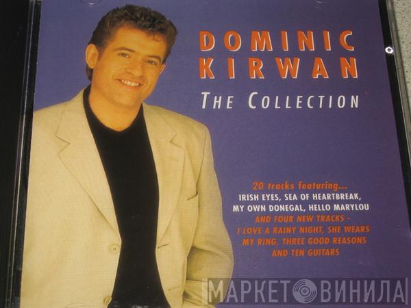 Dominic Kirwan - The Collection
