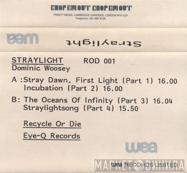  Dominic Woosey  - Straylight