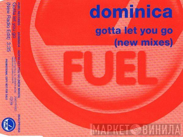 Dominica   - Gotta Let You Go (New Mixes)