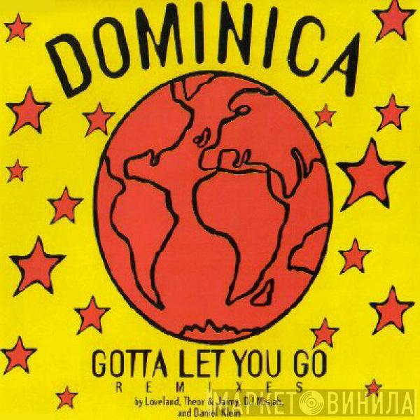  Dominica   - Gotta Let You Go (Remixes)