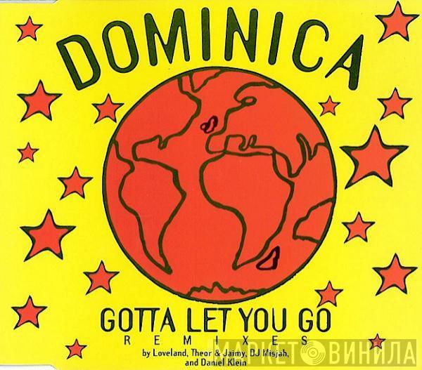  Dominica   - Gotta Let You Go (Remixes)