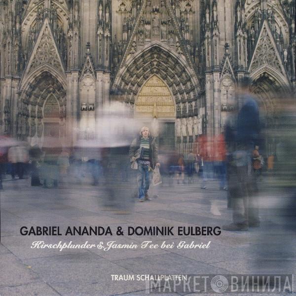 Dominik Eulberg & Gabriel Ananda - Kirschplunder & Jasmin Tee Bei Gabriel