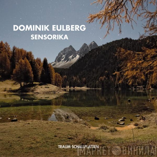 Dominik Eulberg - Sensorika