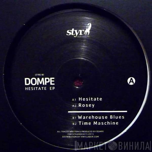 Dompe - Hesitate EP