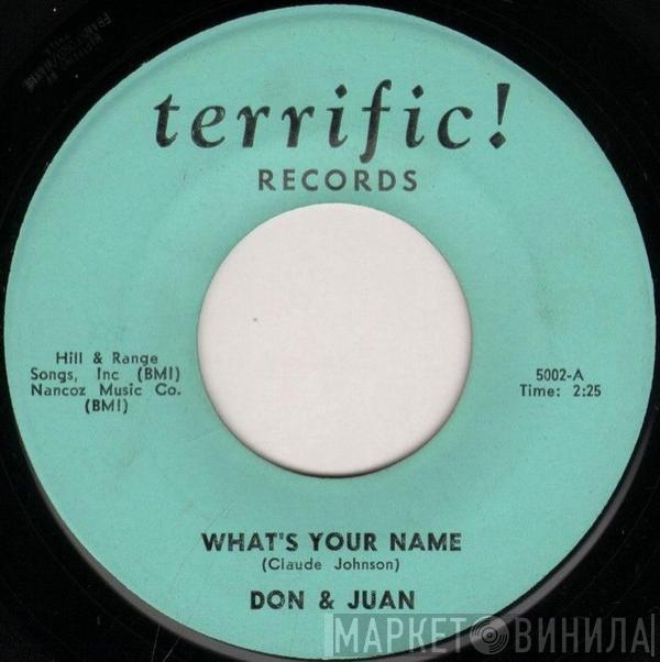 Don & Juan - What's Your Name / All That's Missing Is You