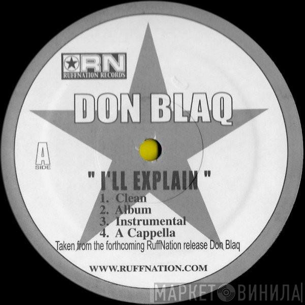 Don Blaq - I'll Explain / G Respect