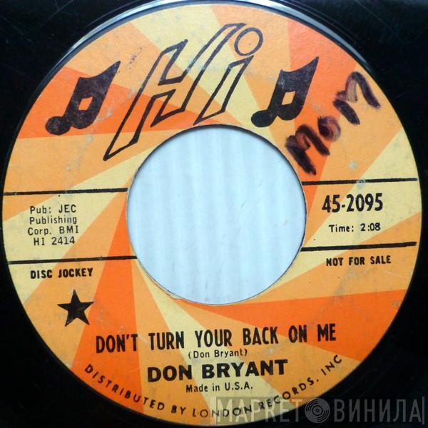 Don Bryant - Don't Turn Your Back On Me