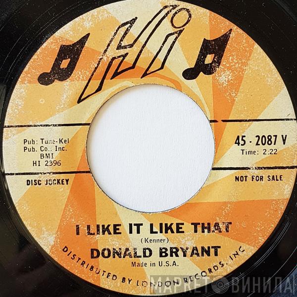 Don Bryant - I Like It Like That / My Baby