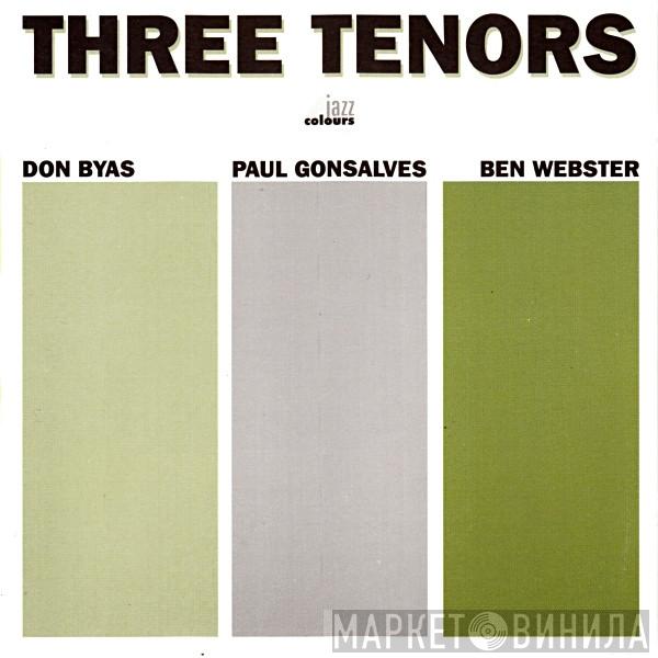 Don Byas, Paul Gonsalves, Ben Webster - Three Tenors