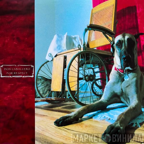 Don Caballero - For Respect