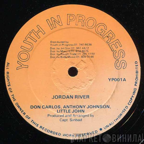 Don Carlos , Anthony Johnson, Little John - Jordan River