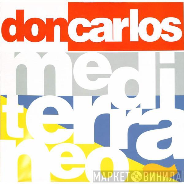 Don Carlos - Mediterraneo