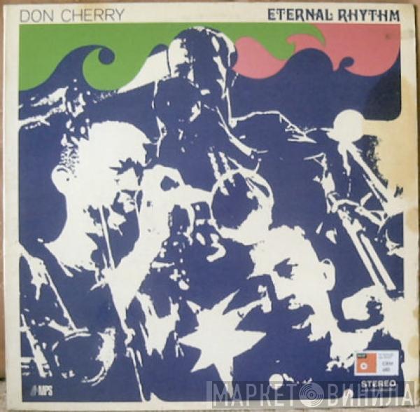  Don Cherry  - Eternal Rhythm