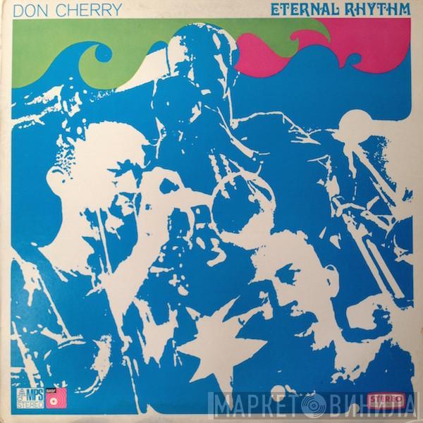  Don Cherry  - Eternal Rhythm