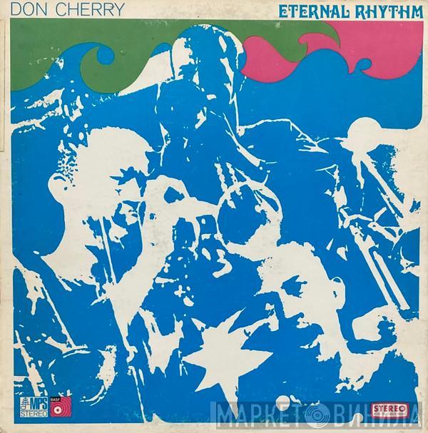  Don Cherry  - Eternal Rhythm