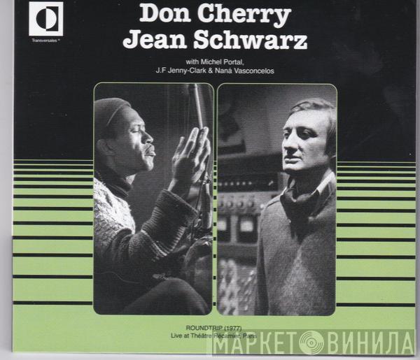 , Don Cherry  Jean Schwarz  - Roundtrip (1977) (Live at Théâtre Récamier, Paris)